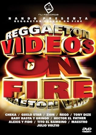 Amazon Com Reggaeton Videos On Fire Alvin Alexis A Chekaevsky Zion Baptist Church Mass Choir Tony Dize Baby Rasta Y Gringo Gringo Maestro Studio Fx Incorporated Guelo Star Engo Flow Hector El Father