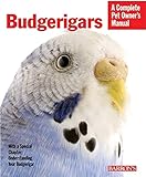 Budgerigars (Complete Pet Owner's Manual) by Hildegard Niemann