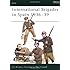 International Brigades in Spain 1936-39 (Elite)
