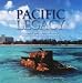 Pacific Legacy: Image and Memory from World War II in the Pacific by