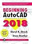 Beginning AutoCAD 2018: Exercise Workbook