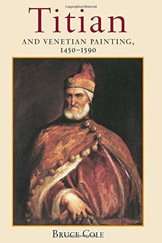 Titian And Venetian Painting, 1450-1590