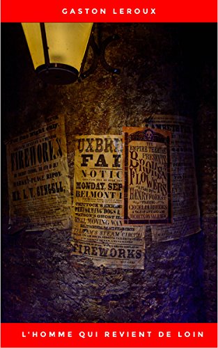 L'Homme qui revient de loin (French Edition) by Gaston Leroux