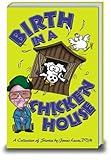 Birth in a Chicken House: A Collection of Stories by 
