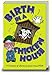 Birth in a Chicken House: A Collection of Stories by 