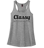 Comical Shirt Ladies Classy But I Cuss A Little Funny Flirty Gift Tee Racerback