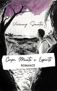 Livro Corpo, mente e espírito: Romance