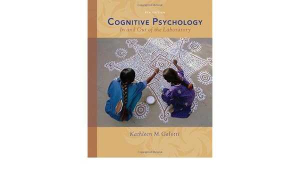 Cognitive Psychology Galotti Pdf