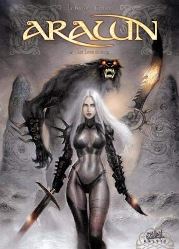 Arawn, Tome 2 : Les liens du sang by Ronan Le Breton, Sébastien Grenier