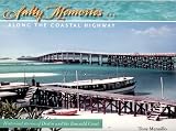 Hardcover Salty Memories...along the Coastal Highway Book