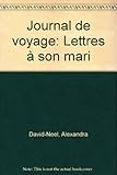 Image de Journal De Voyage; Lettres a Son Mari (11 Aout 1904 - 27 Decembre 1917)