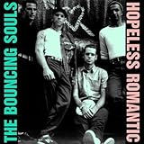 Disco de The Bouncing Souls: «Hopeless Romantic» (Anverso)