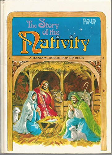 The Story of the Nativity a Random House Pop-up... 0394804988 Book Cover