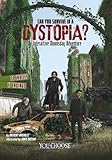Can You Survive in a Dystopia? (You Choose: You Choose: Doomsday)