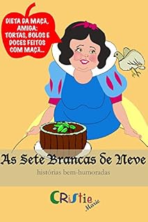 Livro As Sete Brancas de Neve: histórias bem-humoradas