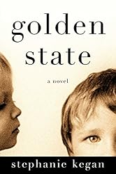 Golden State: A Novel