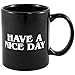 BonBon Have A Nice Day Coffee Mug Middle Finger Funny Cup for Milk, Juice, Tea, Coffee (Black) …
