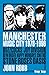Manchester music city 1976-1996 (French Edition) by