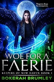 Woe for a Faerie (Keepers of New Haven Book 1)