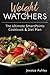 Weight Watchers: An Ultimate Guide To The New SmartPointsTM System: 100 Weight Watchers Recipes With Their SmartPointsTM Values