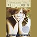 Secrets of the Flesh: A Life of Colette by 
