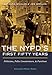 The NYPD's First Fifty Years: Politicians, Police Commissioners, and Patrolmen