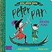 Peter Pan: A BabyLit® Adventure Primer (BabyLit Classics)