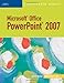 Microsoft Office PowerPoint 2007 - Illustrated Introductory (Available Titles Skills Assessment Manager (SAM) - Office 2007)