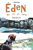 Au zoo. (Eden, ma vie de chien.) (French Edition) by ChaZaïs