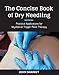 The Concise Book of Dry Needling: A Practitioner's Guide to Myofascial Trigger Point Applications