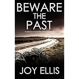 BEWARE THE PAST a gripping crime thriller with a huge twist