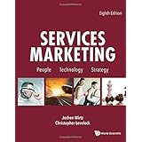 Services Marketing: People, Technology, Strategy (Eighth Edition)