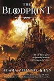 The Bloodprint: Book One of the Khorasan Archives by