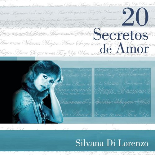 Silvana Di Lorenzo - Las 100 clásicas de la balada - Zortam Music