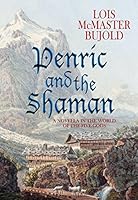 Penric and the Shaman (Penric & Desdemona Book 2)