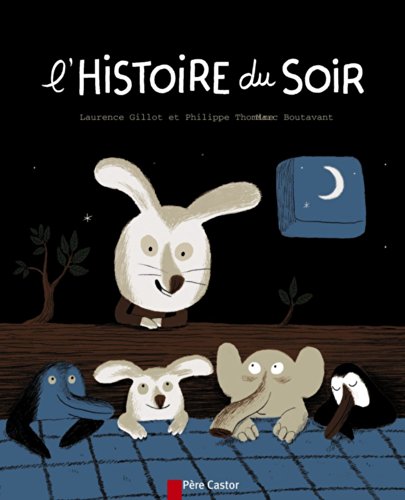 L' histoire du soir