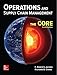 Operations and Supply Chain Management: The Core