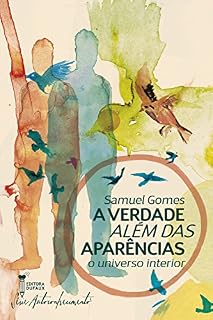 Livro A verdade além das aparências: O universo interior (Autoconhecimento)
