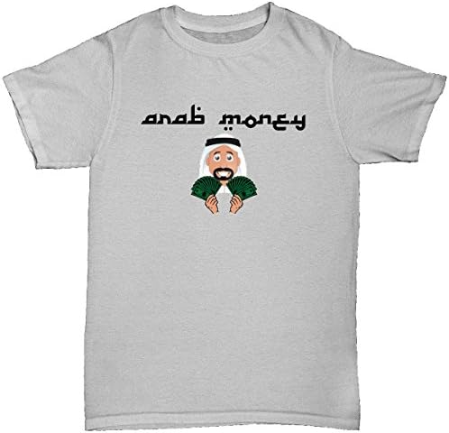 Arab Money Men's T Shirt Funny Hip Hop Busta Rhymes Sarcasm, Birthday Gift and Stag Do Party