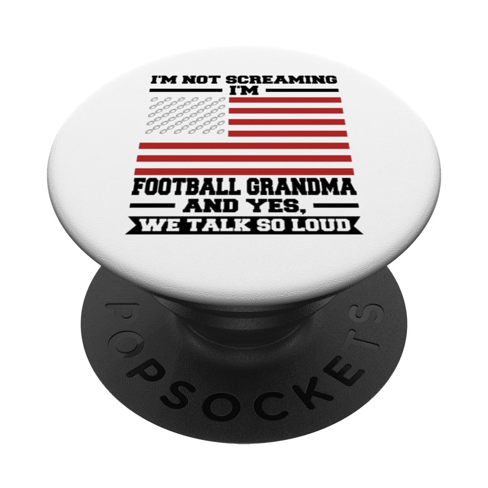 I'm nor screaming I'm footballl grandma football PopSockets Swappable PopGrip