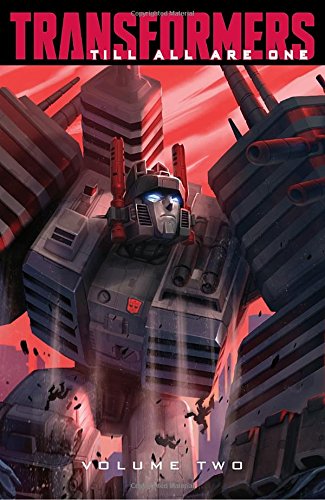 Transformers: Till All Are One, Vol. 2