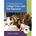 A Training Guide for College Tutors and Peer Educators