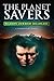 The Planet Savers (Annotated) (Darkover Book 1) by Marion Zimmer Bradley, Elisabeth Waters