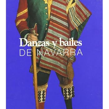 Danzas y bailes de Navarra Danzas y bailes de Navarra