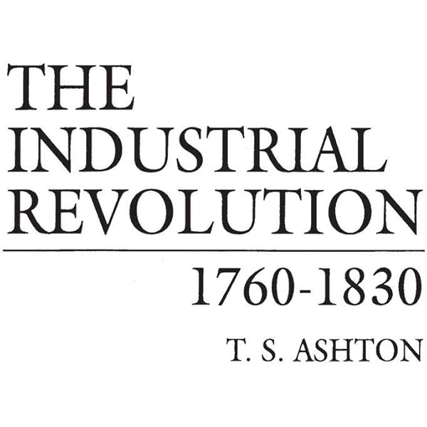 Amazon.com: The Industrial Revolution, 1760-1830