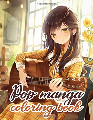 Pop Manga Coloring Book Cute Anime Girls Book For Adults Teens Kids Andy Taylor Amazon Com Books