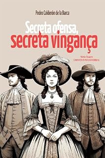 Livro Secreta Ofensa, Secreta Vingança: A Secreto Agravio, Secreta Venganza
