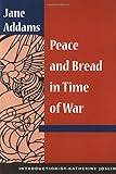 Peace and Bread in Time of War