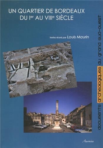 Un  quartier de Bordeaux du Ier au VIIIe siècle