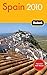 Fodor's Spain 2010 (Travel Guide) by 